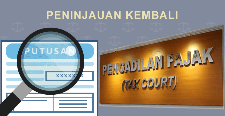 Read more about the article Peninjauan Kembali Pajak